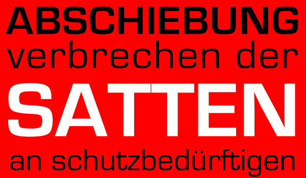 abschiebung verbrechen der satten