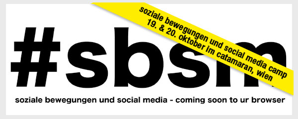 sbsmCamp: „wie politisch sind social media?“ …eine pecha kucha&nbsp;session